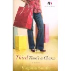 Third Time's A Charm by Virginia Smith